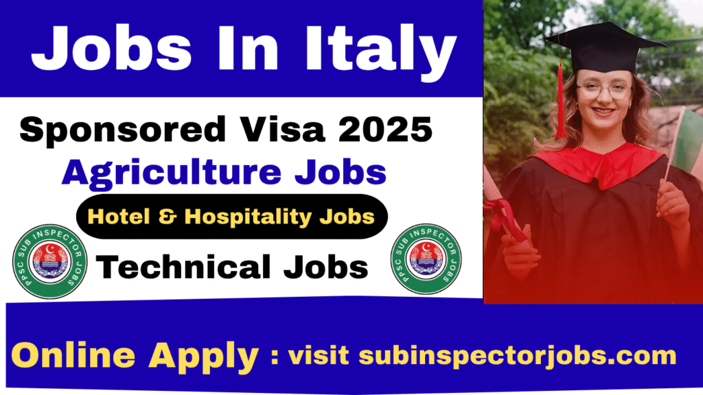 How To Get a Job in Italy with a Sponsored Visa 2025 November